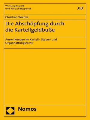 cover image of Die Abschöpfung durch die Kartellgeldbuße